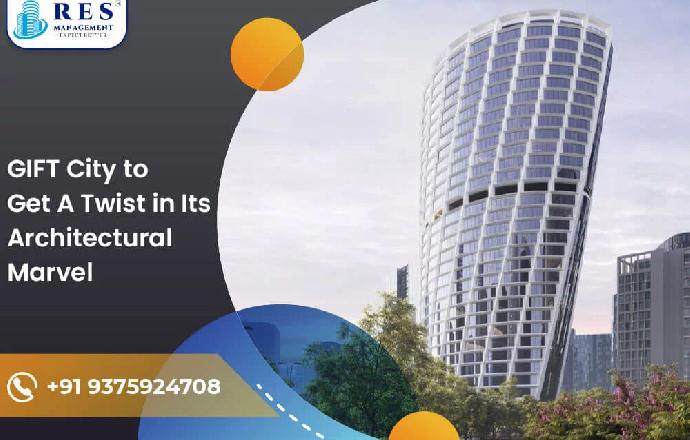 GIFT City to Get A Twist in Its Architectural Marvel